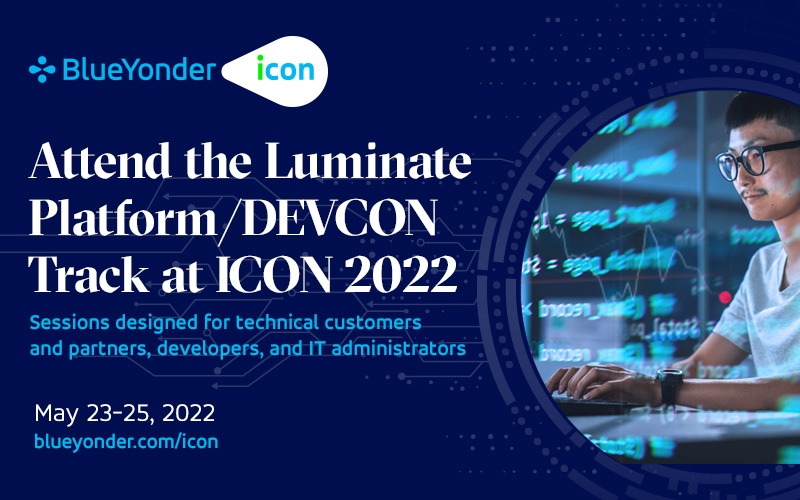 Developers Invited to Attend Luminate Platform/DEVCON Track at ICON 2022