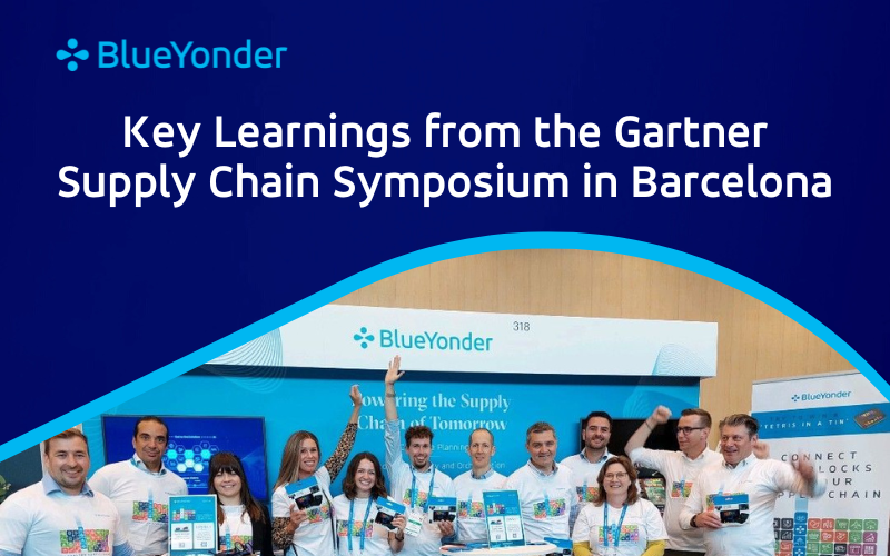 Key Learnings from the Gartner Supply Chain Symposium in Barcelona