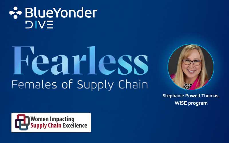 Fearless Females of Supply Chain: Be WISE